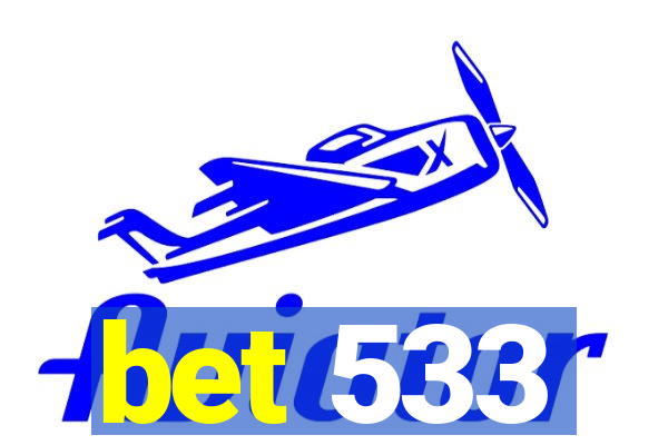 bet 533